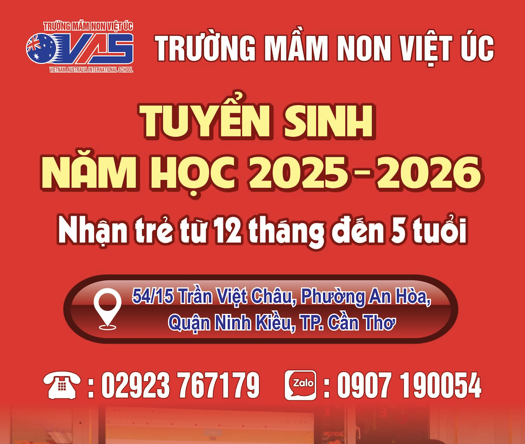 VAS Cần Thơ nuôi dạy trẻ bằng tình yêu và tri thức - Tuyển sinh năm học 2025 - 2026